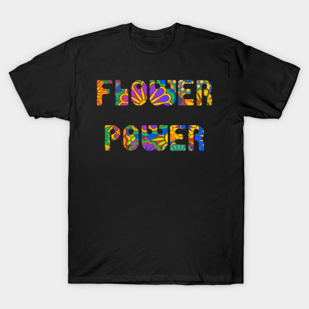 Flower Power T-Shirt by AlondraHanley